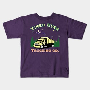 Tired eyes trucking Kids T-Shirt